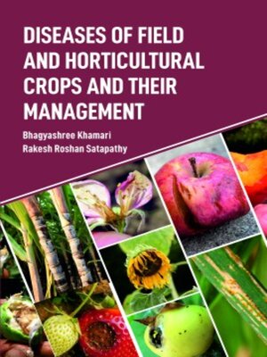 cover image of Diseases of Field and Horticultural Crops and Their Management